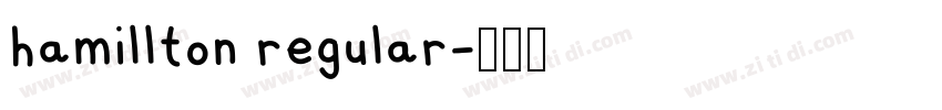 hamillton regular字体转换